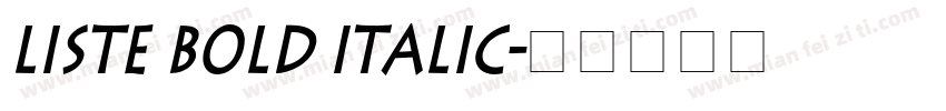 Liste Bold Italic字体转换